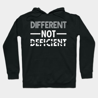 Different Not Deficient Hoodie